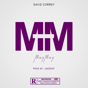 Dengarkan lagu May May (Explicit) nyanyian David Correy dengan lirik