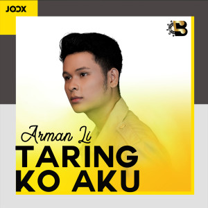 Dengarkan Taring Ko Aku lagu dari Arman Li dengan lirik