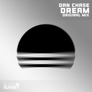 ดาวน์โหลดและฟังเพลง Dream (Original Mix) พร้อมเนื้อเพลงจาก Dan Chase
