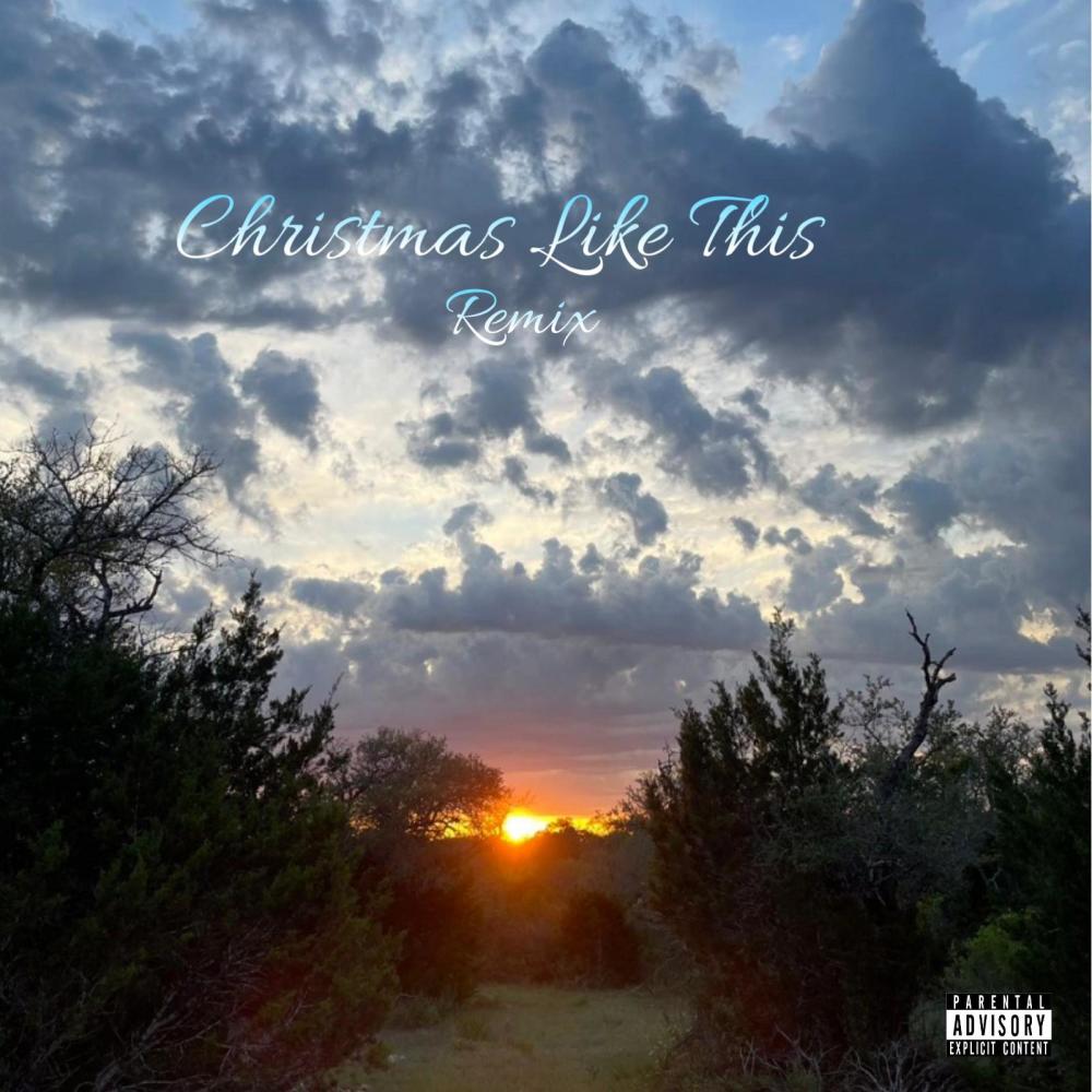 Christmas Like This (feat. $oniK & Ryd ER) (Remix|Explicit)