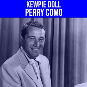 Perry Como的專輯Kewpie Doll