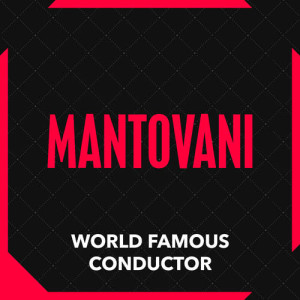 Listen to Unchained Melody song with lyrics from Mantovani