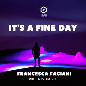 Fra.Gile的專輯It's a Fine Day