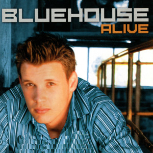 Bluehouse的專輯Alive