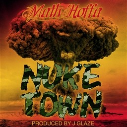 ดาวน์โหลดและฟังเพลง Nuke Town (Prod. by J. Glaze) พร้อมเนื้อเพลงจาก Math Hoffa