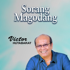 Listen to Sorang Magodang song with lyrics from Victor Hutabarat