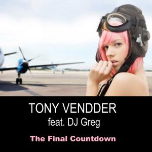 Listen to The Final Countdown (feat. DJ Greg) [Club Edit] {Instrumental} (Club Remix) song with lyrics from Tony Vendder