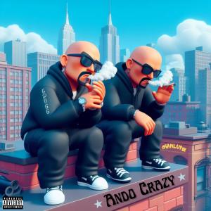 Gdogg的專輯Ando Crazy (Explicit)