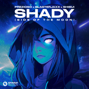 BlasterJaxx的專輯SHADY (Side Of The Moon)