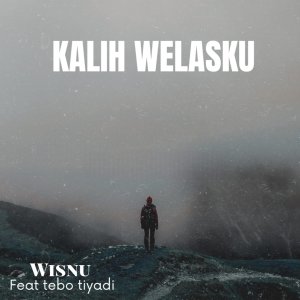 Listen to Kalih Welasku song with lyrics from Wisnu Aji