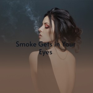 ดาวน์โหลดและฟังเพลง Smoke Gets In Your Eyes พร้อมเนื้อเพลงจาก Kathryn Grayson