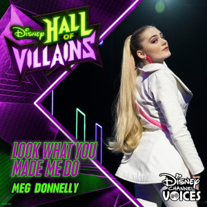 ดาวน์โหลดและฟังเพลง Look What You Made Me Do พร้อมเนื้อเพลงจาก Meg Donnelly