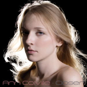 ดาวน์โหลดและฟังเพลง Closer พร้อมเนื้อเพลงจาก Ann Colville