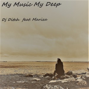 收聽Dj Ditch的My Music My Deep歌詞歌曲