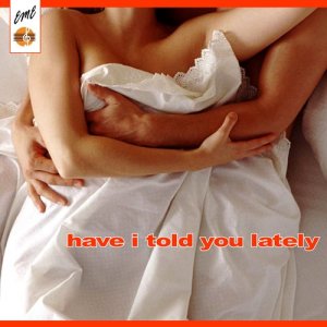 ดาวน์โหลดและฟังเพลง Have I Told You Lately That I Love You? พร้อมเนื้อเพลงจาก Jim Reeves