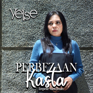 Yelse的专辑Perbezaan Kasta