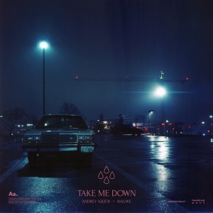 Dengarkan Take Me Down lagu dari Andrey Azizov dengan lirik