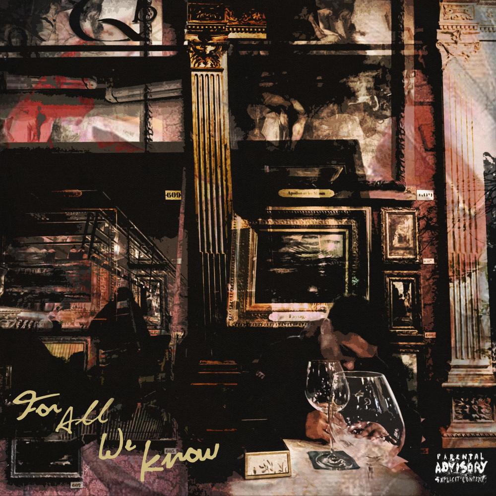 All We Know (Explicit)
