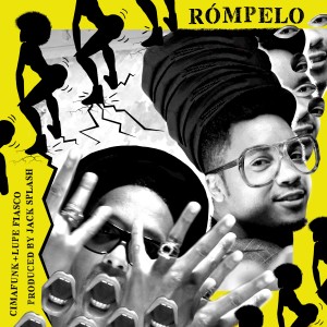อัลบัม Rómpelo (feat. Lupe Fiasco) ศิลปิน Cimafunk