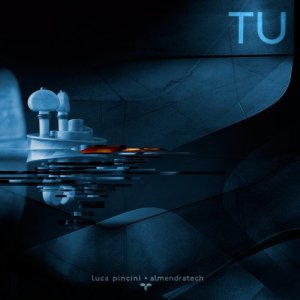 收聽Luca Pincini的TU: 6. Tu歌詞歌曲