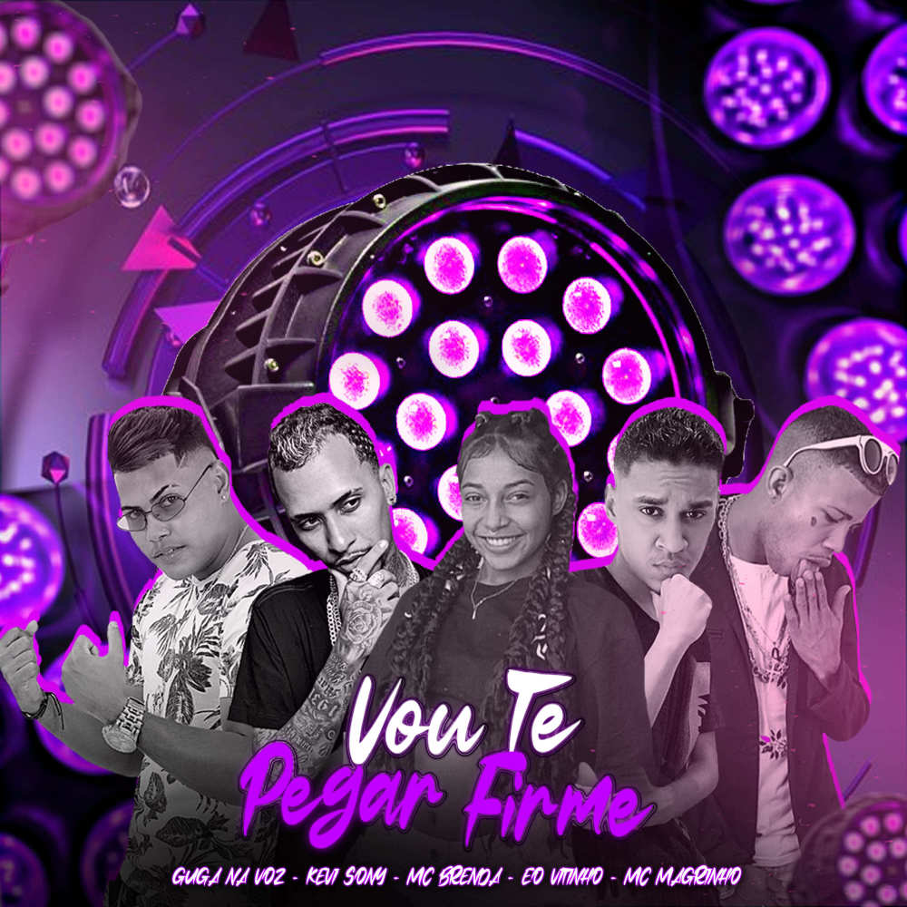 Vou Te Pegar Firme