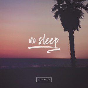 收听Trinix的No Sleep (Original Mix)歌词歌曲
