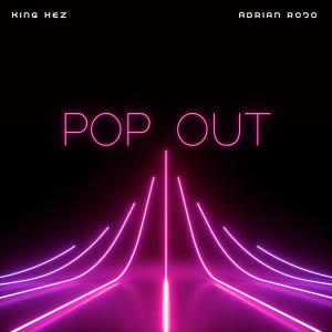 King Hez的專輯Pop Out