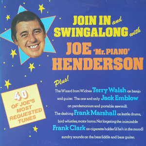 Joe "Mr Piano" Henderson的專輯Join In And Swingalong With