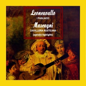 Album Highlights From I Pagliacci & Cavalleria Rusticana oleh Francesco Molinari-Pradelli