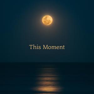 This Moment