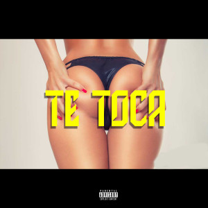 Listen to Te Toca (Explicit) song with lyrics from Talento sin sonido