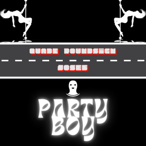Listen to Party Boy (Explicit) song with lyrics from Quade Poundsign