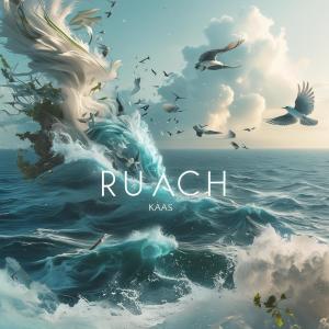 ดาวน์โหลดและฟังเพลง RUACH พร้อมเนื้อเพลงจาก Kaas