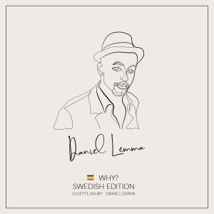 อัลบัม Why (Swedish Edition) ศิลปิน Daniel Lemma