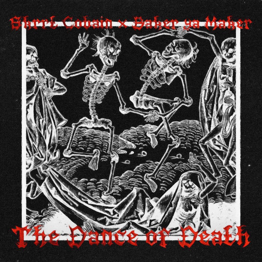 The Dance of Death (feat. Baker Ya Maker) (Explicit)