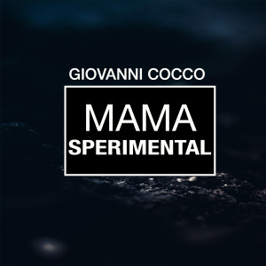 Album Mama Sperimental from 