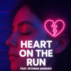 OTG Lil BEAR的專輯HEART ON THE RUN (feat Esteban Morado)