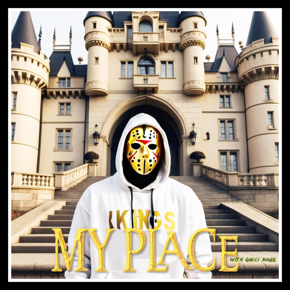 My Place (feat. Gucci Mane) (Explicit)