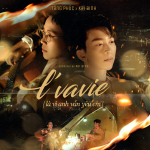 Tăng Phúc的专辑l'vavie (là vì anh vẫn yêu em)