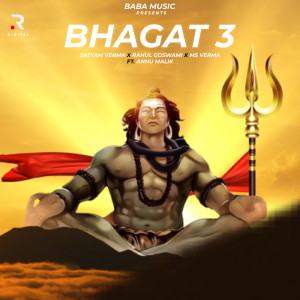Listen to Bhagat 3 song with lyrics from Ms Verma