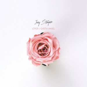收聽Joey Stamper的Lover / Earth Angel歌詞歌曲