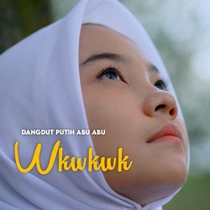 Album WKWKWK from Dangdut Putih Abu Abu