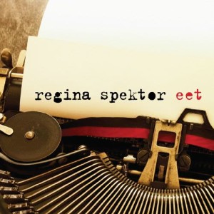 收聽Regina Spektor的Eet歌詞歌曲