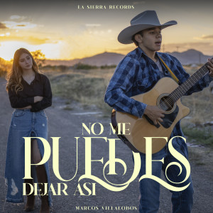 收聽Marcos Villalobos的No Me Puedes Dejar Así歌詞歌曲