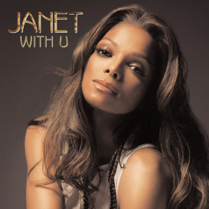 ดาวน์โหลดและฟังเพลง With U พร้อมเนื้อเพลงจาก Janet Jackson
