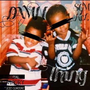 SGM Kel的專輯Damn Thing (Explicit)