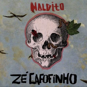 Zé Cafofinho的專輯Maldito