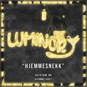 Album Luminory 2022 (Hjemmesnekk) (Explicit) from CIGARILLOS
