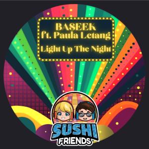 Baseek的專輯Light Up The Night (feat. Paula Letang)