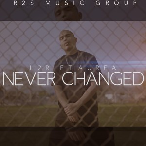 Never Changed (Explicit)
